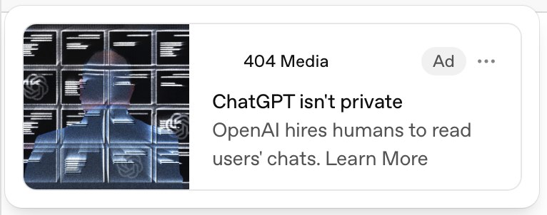 ChatGPT如何根据你的提示词、手机号和邮箱向你定向投放广告404 Media测试发现，OpenAI允许广告主依据用户的邮箱、手机号、安卓广告ID及聊天提示词投放ChatGPT广告