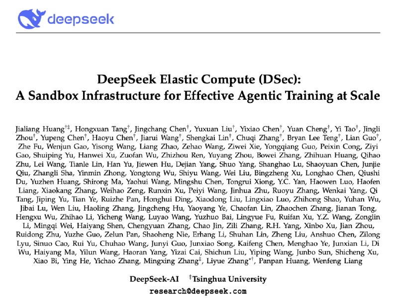 DeepSeek 公布 Agent 训练新论文，梁文锋署名DeepSeek署名论文介绍DSec智能体训练沙盒平台，可按每秒5000多个的速度创建沙盒，并以多种隔离后端、分层镜像、按需加载和资源调度支持大规模训练
