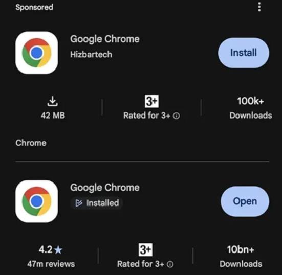 山寨版Chrome登上谷歌商店，排名超过正版，下载量突破10万Google Play商店曾出现一款仿冒Chrome的虚假应用，盗用官方图标和介绍，并通过付费推广排在正版前面，累计下载量超过10万次